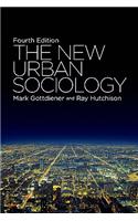 The New Urban Sociology