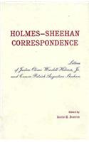 The Holmes-Sheehan Correspondence