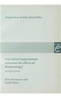 Can School Improvement Overcome the Effects of Disadvantage?