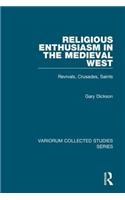 Religious Enthusiasm in the Medieval West