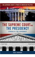 Supreme Court and the Presidency