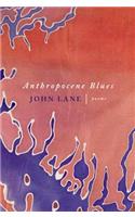 Anthropocene Blues