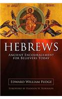 Hebrews: Ancient Encouragement for Believers Today