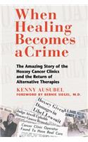 When Healing Becomes a Crime