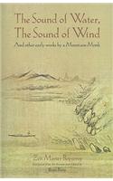 The Sound of Water, the Sound of Wind