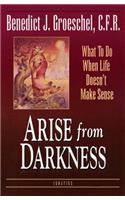 Arise from Darkness