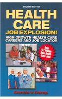 Health Care Job Explosion