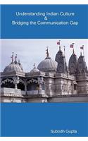 Understanding Indian Culture & Bridging the Communication Gap