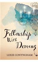 Fellowship with Demons