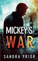 Mickey's War