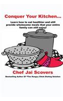 Conquer Your Kitchen...