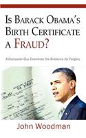 Is Barack Obama's Birth Certificate a Fraud?