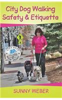 City Dog Walking Safety & Etiquette