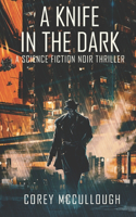 A Knife in the Dark