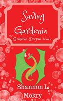 Saving Gardenia