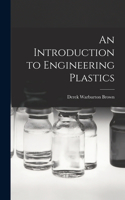 Introduction to Engineering Plastics