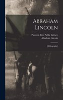 Abraham Lincoln: [bibliography]