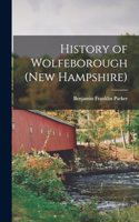 History of Wolfeborough (New Hampshire)