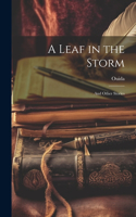Leaf in the Storm
