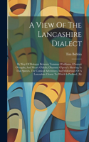 View Of The Lancashire Dialect