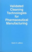 Validated Cleaning Technologies for Pharmaceutical Manufacturing