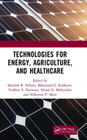 Technologies for Energy, Agriculture, and Healthcare