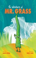 Adventures of Mr. Grass