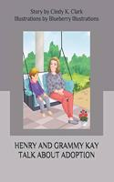 Henry and Grammy Kay Talk About Adoption