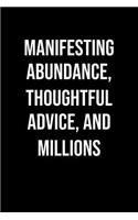 Manifesting Abundance Thoughtful Advice And Millions