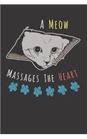Cat Massage Meow Notebook Journal