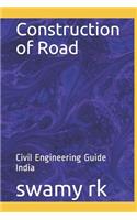 Construction of Road