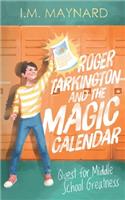 Roger Tarkington and the Magic Calendar