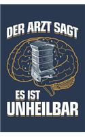 Der Arzt Sagt Es Ist Unheilbar