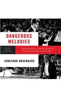 Dangerous Melodies