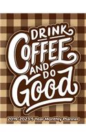 Drink Coffee And Do Good