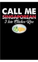 Call Me Singaporean I Love Chicken Rice