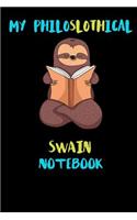 My Philoslothical Swain Notebook