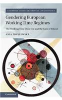 Gendering European Working Time Regimes