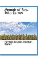 Memoir of REV. Seth Barnes