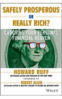 Safely Prosperous or Really Rich