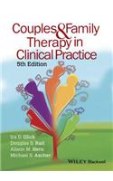 Couples and Family Therapy in Clinical Practice