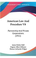 American Law And Procedure V8