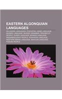 Eastern Algonquian Languages: Delaware Languages, Powhatan, Unami Language, Munsee Language, Munsee Grammar, Penobscot People, Quiripi Language(English)