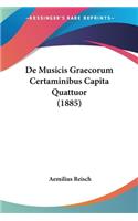 De Musicis Graecorum Certaminibus Capita Quattuor (1885)