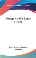 Voyage a Saint-Leger (1827)