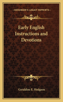 Early English Instructions and Devotions