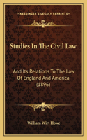Studies In The Civil Law