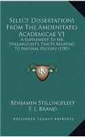 Select Dissertations From The Amoenitates Academicae V1