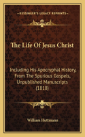 Life Of Jesus Christ