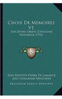 Choix De Memoires V1: Sur Divers Objets D'Histoire Naturelle (1792)